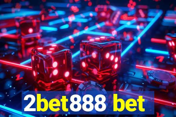 2bet888 bet